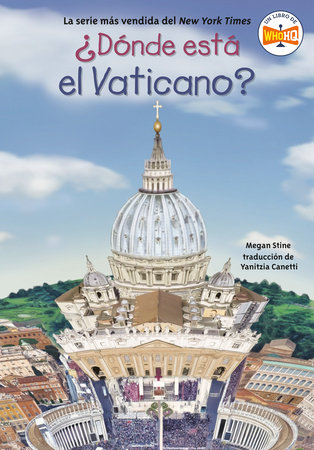¿Dónde está el Vaticano? by Megan Stine and Who HQ