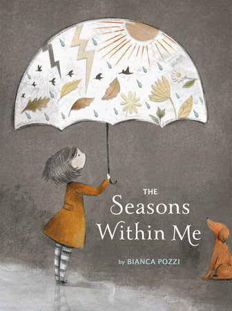 The Seasons Within Me by Bianca Pozzi