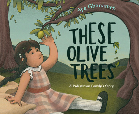 These Olive Trees by Aya Ghanameh