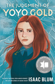 The Judgment of Yoyo Gold