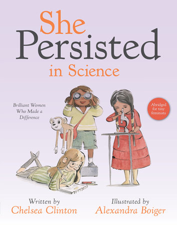 She Persisted in Science by Chelsea Clinton