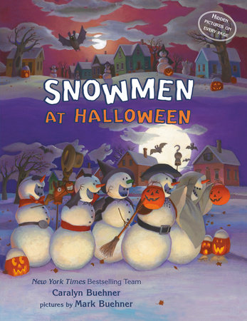Snowmen at Halloween by Caralyn M. Buehner