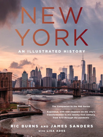 New York by Ric Burns, James Sanders and Lisa Ades