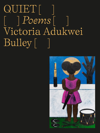 Quiet by Victoria Adukwei Bulley
