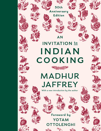 An Invitation to Indian Cooking by Madhur Jaffrey