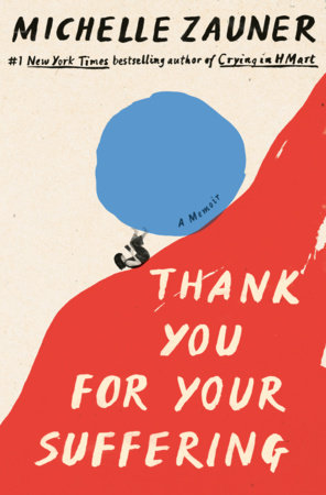 Thank You for Your Suffering by Michelle Zauner