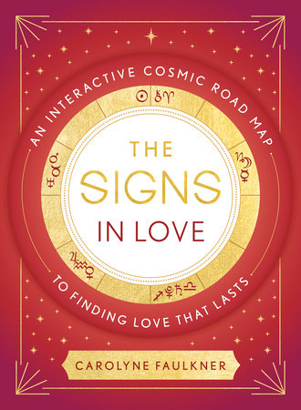 The Signs in Love by Carolyne Faulkner