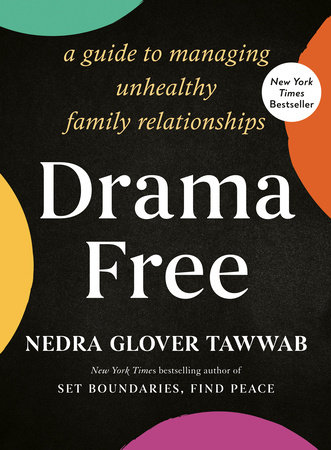 Drama Free by Nedra Glover Tawwab