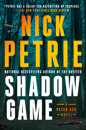 Shadow Game by Nick Petrie