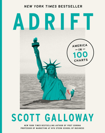 Adrift by Scott Galloway