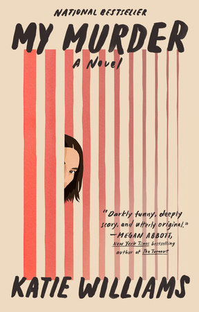 My Murder by Katie Williams