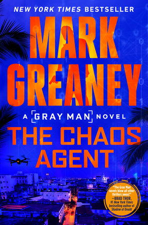 The Chaos Agent by Mark Greaney