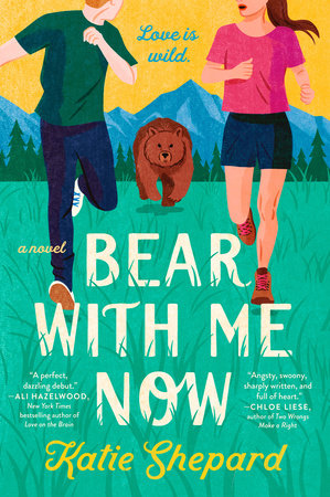 Bear with Me Now by Katie Shepard