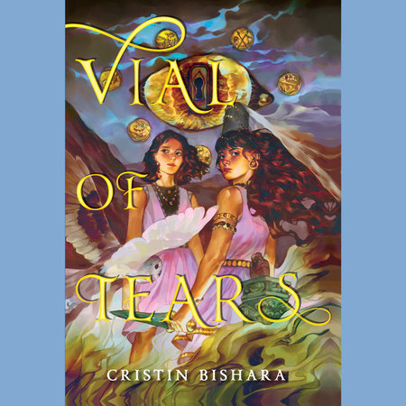 Vial of Tears by Cristin Bishara