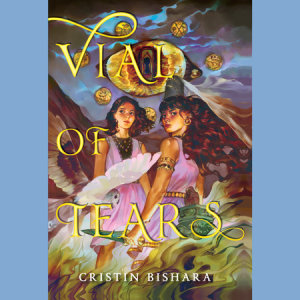 Vial of Tears by Cristin Bishara