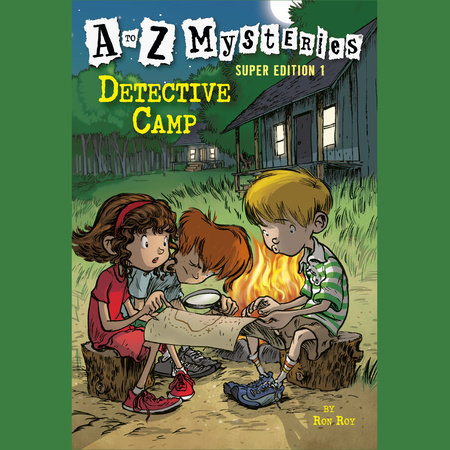 A to Z Mysteries Super Edition 1: Detective Camp by Ron Roy