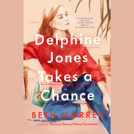 Delphine Jones Takes a Chance by Beth Morrey