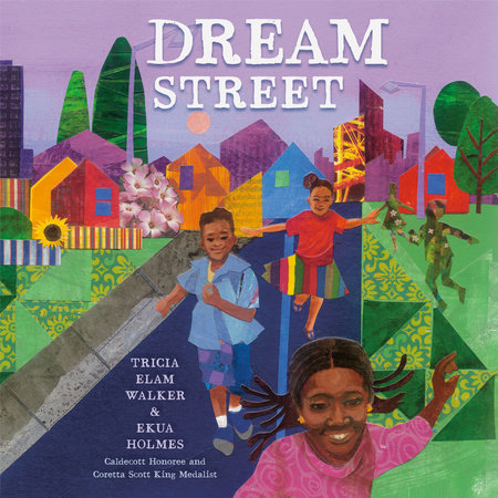 Dream Street by Tricia Elam Walker