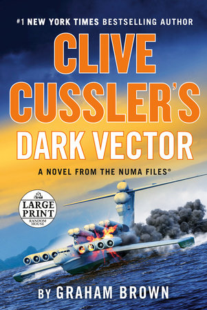 Clive Cussler's Dark Vector by Graham Brown