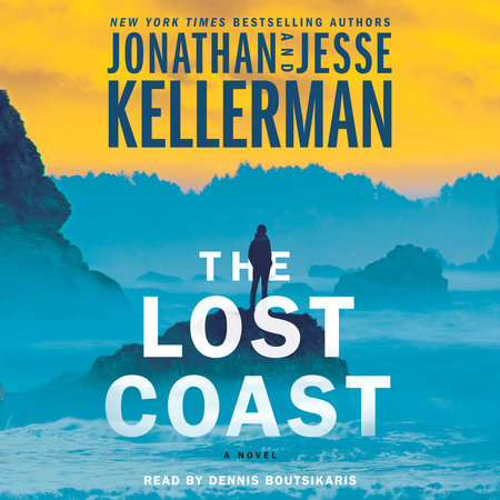 The Lost Coast by Jonathan Kellerman and Jesse Kellerman
