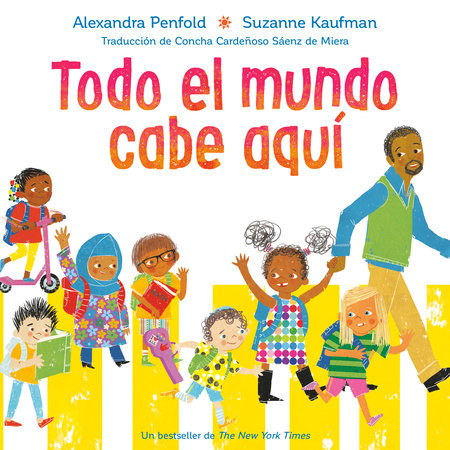 Todo el mundo cabe aquí (An All Are Welcome Book) by Alexandra Penfold