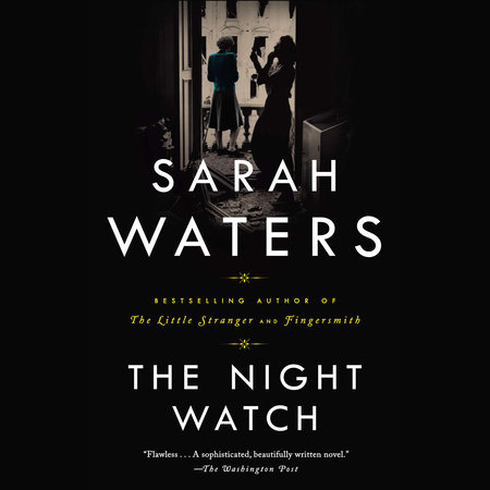 The Night Watch by Sarah Waters