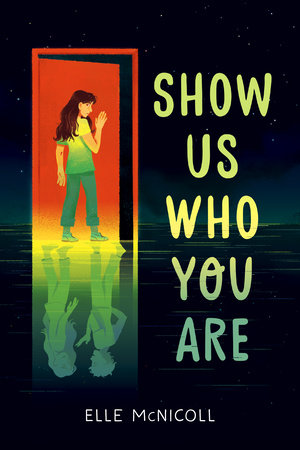 Show Us Who You Are by Elle McNicoll