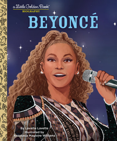 Beyonce: A Little Golden Book Biography by Lavaille Lavette