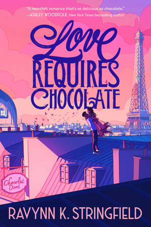 Love Requires Chocolate by Ravynn K. Stringfield