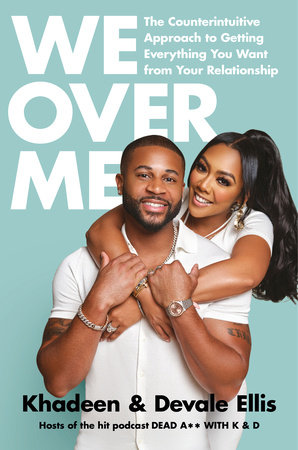 We Over Me by Khadeen Ellis and Devale Ellis