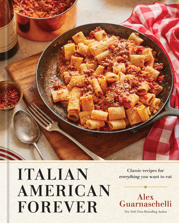 Italian American Forever by Alex Guarnaschelli