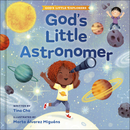 God's Little Astronomer by Tina Cho