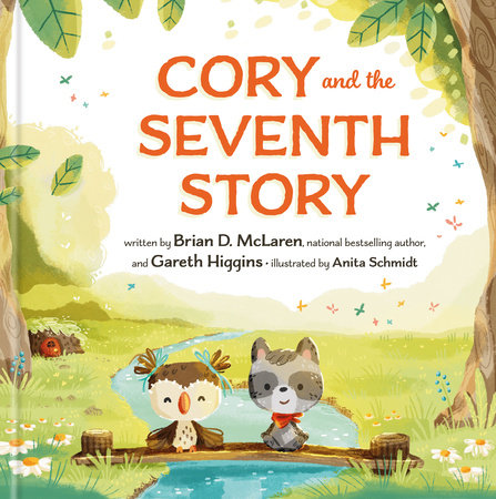 Cory and the Seventh Story by Brian D. Mclaren and Gareth Higgins