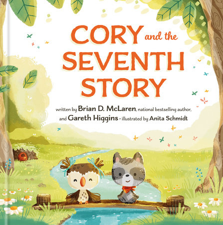 Cory and the Seventh Story by Brian D. Mclaren and Gareth Higgins