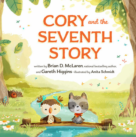 Cory and the Seventh Story by Brian D. Mclaren and Gareth Higgins