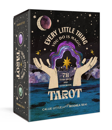 Every Little Thing You Do Is Magic Tarot by Callie Little and Moorea Seal