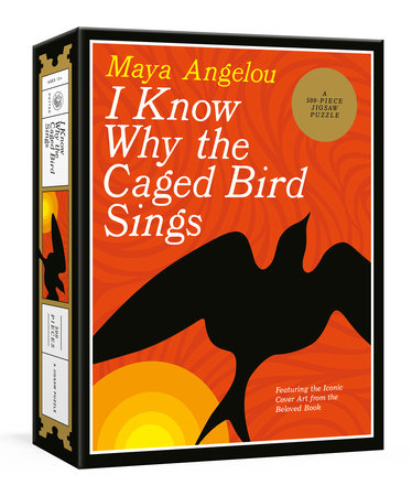 I Know Why the Caged Bird Sings: A 500-Piece Puzzle by Maya Angelou