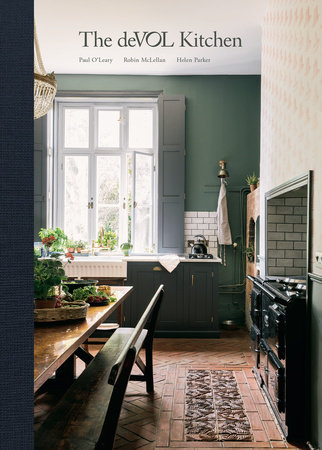 The deVOL Kitchen by Paul O'Leary, Robin McLellan and Helen Parker