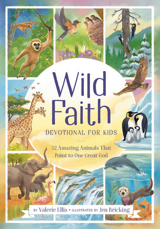 Wild Faith Devotional for Kids by Valerie Ellis