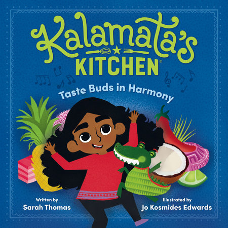Kalamata's Kitchen: Taste Buds in Harmony by Sarah Thomas