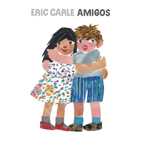 Amigos by Eric Carle