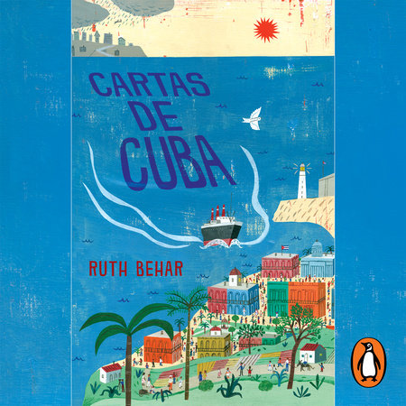 Cartas de Cuba by Ruth Behar