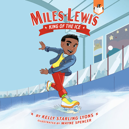 King of the Ice #1 by Kelly Starling Lyons