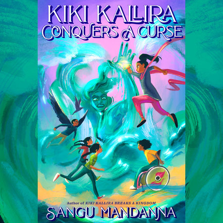 Kiki Kallira Conquers a Curse by Sangu Mandanna