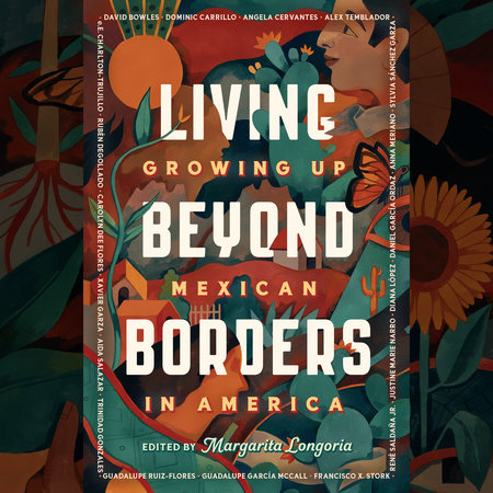 Living Beyond Borders by Margarita Longoria