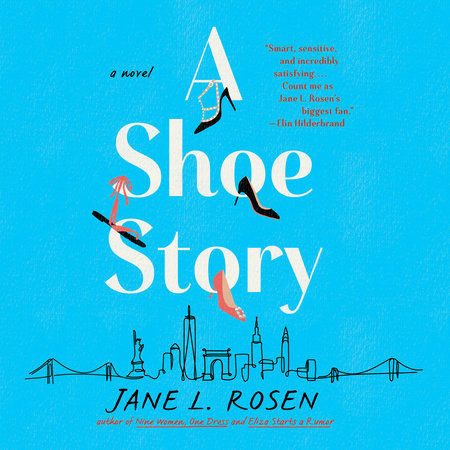 A Shoe Story by Jane L. Rosen