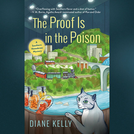 The Proof Is in the Poison by Diane Kelly