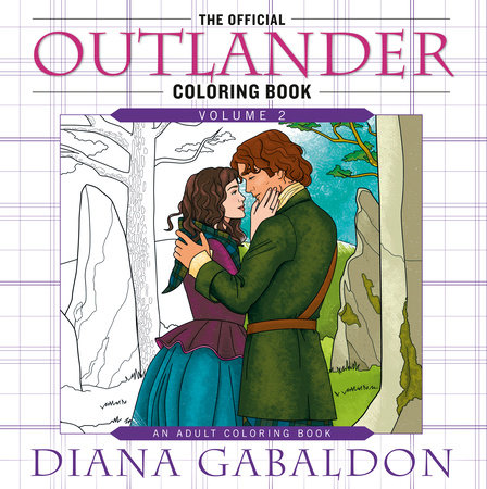 The Official Outlander Coloring Book: Volume 2 by Diana Gabaldon