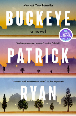 Buckeye: A Read with Jenna Pick by Patrick Ryan