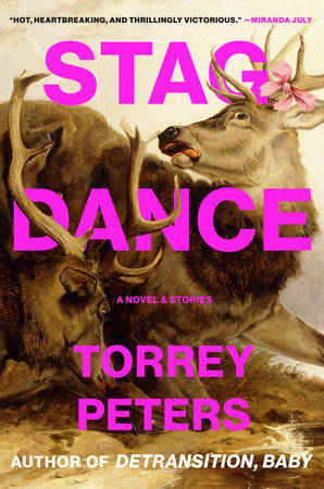 Stag Dance by Torrey Peters